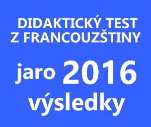 maturitni-test-francouzstina-2016-jaro-vysledky